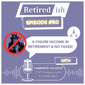 6 Figure Income In Retirement & No Taxes!