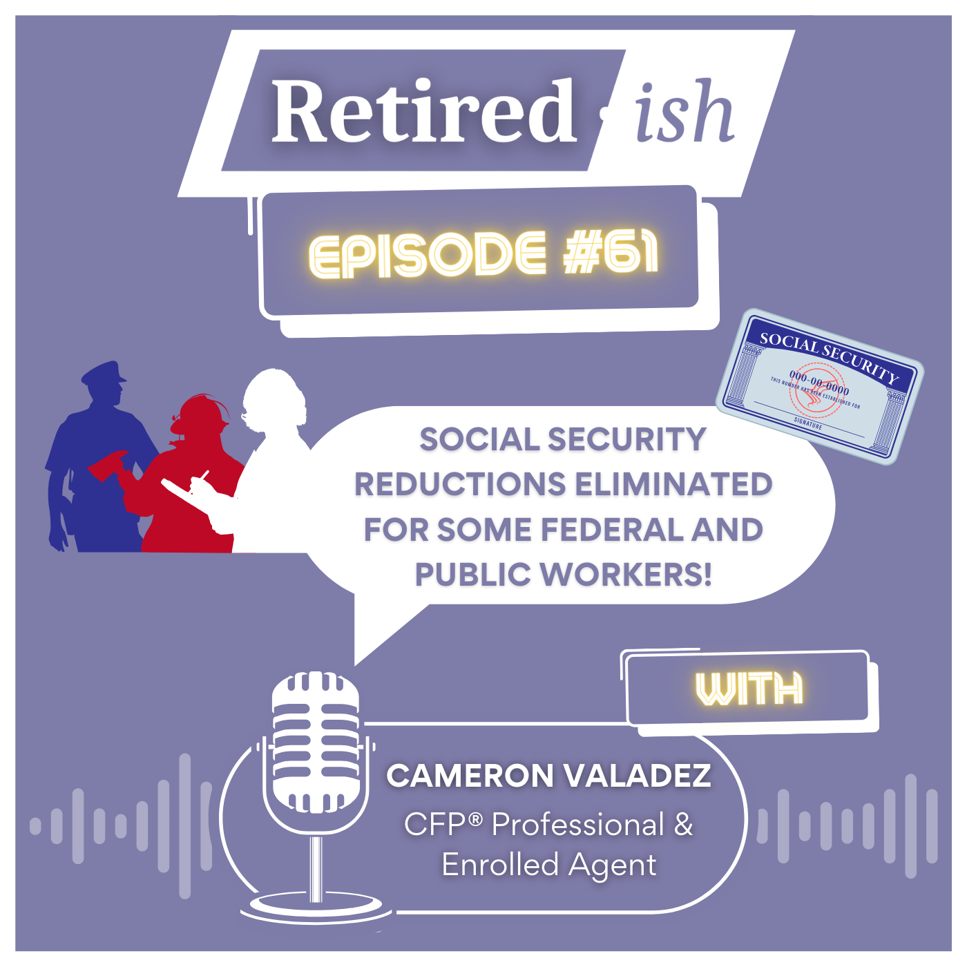 Social Security Reductions Eliminated For Some Federal & Public Workers!