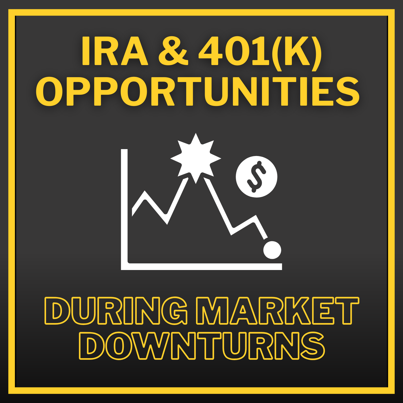 Ira And 401(k) Planning Opportunities During Volatile Markets Thumbnail (1)